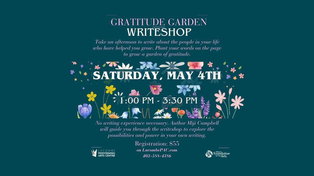 Writing a Gratitude Garden at Lacombe Performing Arts Centre